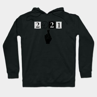 Fingers crossed for 2021 Hoodie